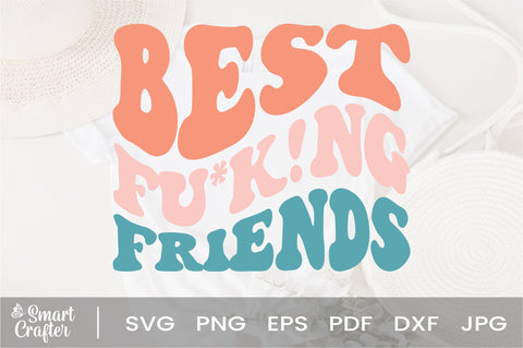 Best Fu*ck!ng Friends Svg, Best Fucking Friends Png, Sublimation, Svg Cut file for Cricut, Instant Download SVG Fauz 