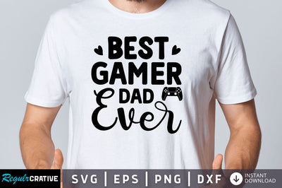 Best gamer dad ever SVG SVG Regulrcrative 