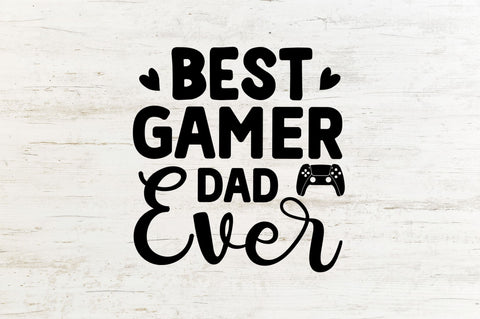 Best gamer dad ever SVG SVG Regulrcrative 