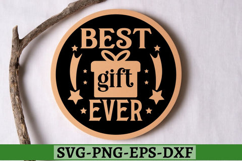 Best gift ever SVG, Best gift ever SVG DESIGNISTIC 