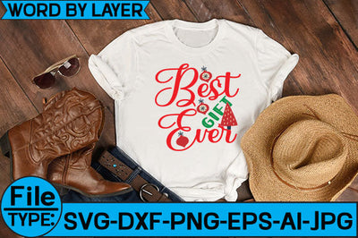 Best Gift Ever SVG Cut File SVG Studio Innate 