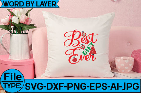 Best Gift Ever SVG Cut File SVG Studio Innate 