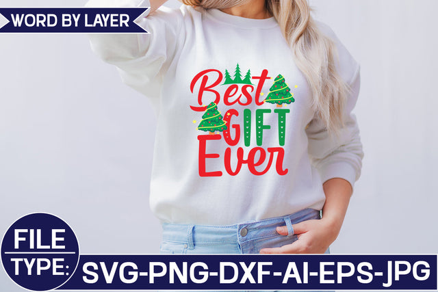 Best Gift Ever SVG Cut File SVG Studio Innate 