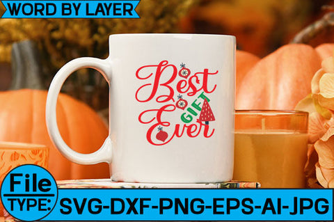 Best Gift Ever SVG Cut File SVG Studio Innate 