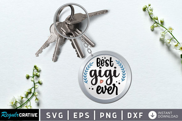 Best gigi ever SVG SVG Regulrcrative 