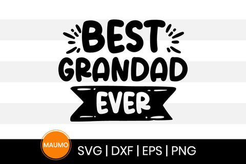 Best grandad ever, father's day svg quote SVG Maumo Designs 