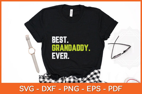Best Grandaddy Ever Cool Funny Father's Day Svg SVG Helal 