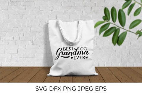 Best Grandma Ever. Grandparents Day SVG SVG LaBelezoka 