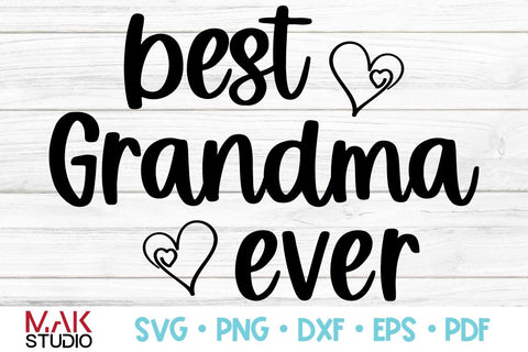 Best grandma ever svg, Best grandma ever svg file, Best grandma ever cut file SVG MAKStudion 