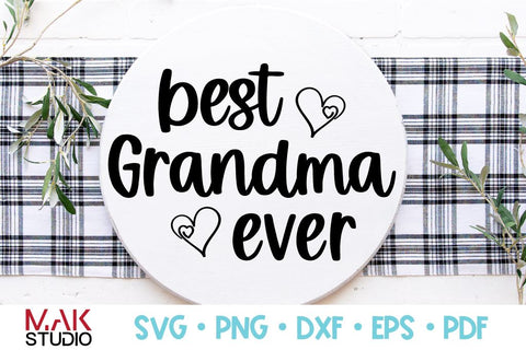 Best grandma ever svg, Best grandma ever svg file, Best grandma ever cut file SVG MAKStudion 