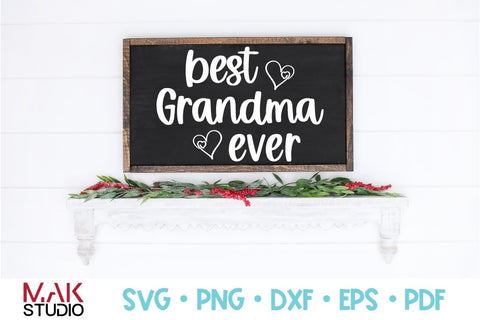 Best grandma ever svg, Best grandma ever svg file, Best grandma ever cut file SVG MAKStudion 