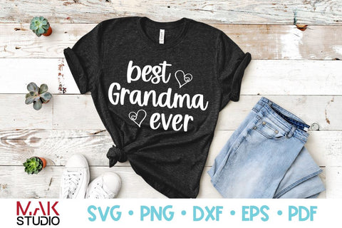 Best grandma ever svg, Best grandma ever svg file, Best grandma ever cut file SVG MAKStudion 