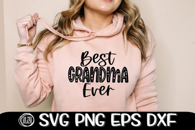Best Grandma Ever Svg - Grandma Svg - SVG PNG EPS DXF SVG On the Beach Boutique 