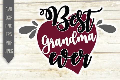 Best Grandma Ever Svg. Grandmother Svg, dxf, png, eps. Grandchild Svg. Newborn svg. Granny sayings svg. Mothers Day Svg. World's Best Granny SVG Mint And Beer Creations 