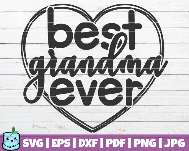Best Grandma Ever SVG MintyMarshmallows 