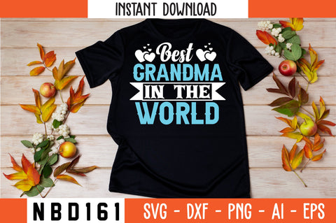 BEST GRANDMA IN THE WORLD Svg Design SVG Nbd161 