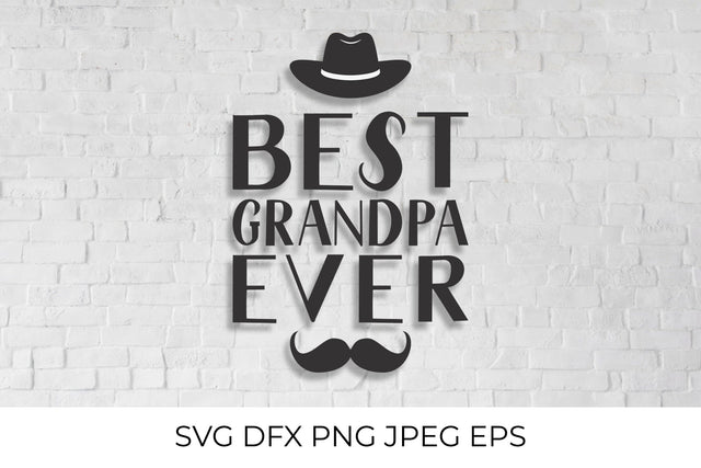 Best Grandpa Ever. Grandparents Day SVG SVG LaBelezoka 