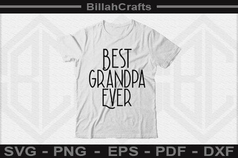 Best Grandpa Ever SVG File SVG BillahCrafts 