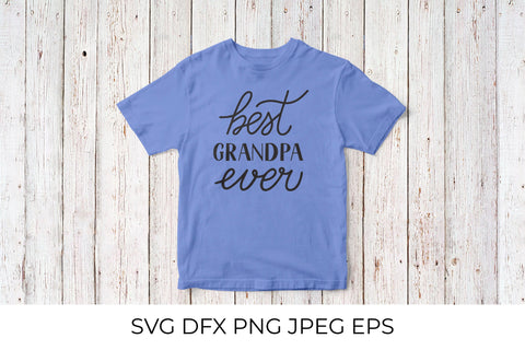 Best Grandpa Ever SVG. Grandparents Day quote SVG LaBelezoka 