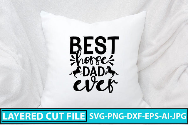 Best Horse Dad Ever SVG Cut File SVG Syaman 