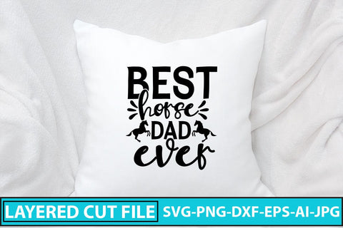 Best Horse Dad Ever SVG Cut File SVG Syaman 