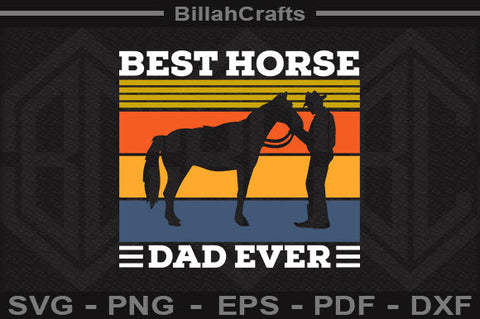 Best Horse Dad Ever SVG File SVG BillahCrafts 
