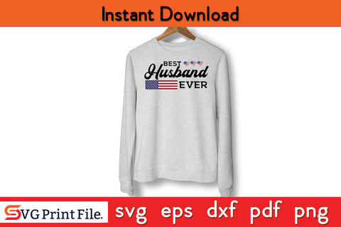 Best Husband Ever SVG PNG PDF CUT File SVG SVG Print File 