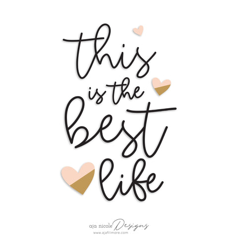 Best Life SVG SVG Aja Nicole Designs 