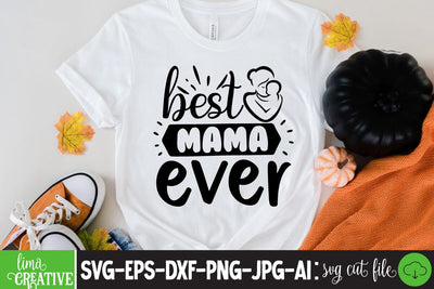 Best Mama Ever SVG Cute File SVG Insomnia Std 