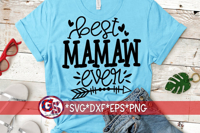 Best Mamaw Ever SVG DXF EPS PNG SVG Greedy Stitches 