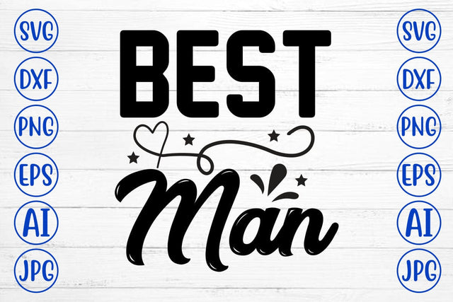 Best Man SVG Cut File SVG Syaman 