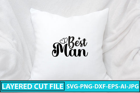 Best Man SVG Cut File SVG Syaman 