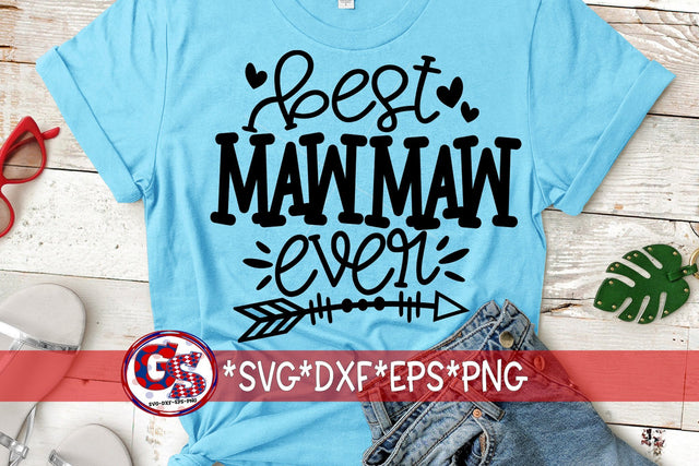 Best Mawmaw Ever SVG DXF EPS PNG SVG Greedy Stitches 