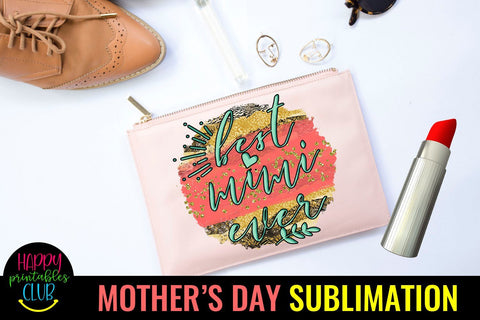Best Mimi Ever Sublimation -Mothers Day Sublimation PNG Sublimation Happy Printables Club 
