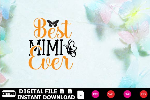 Best Mimi Ever SVG Shahin alam 