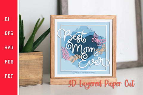 Best Mom Ever 2 - 3D Layered Paper Cut SVG SVG Slim Studio 