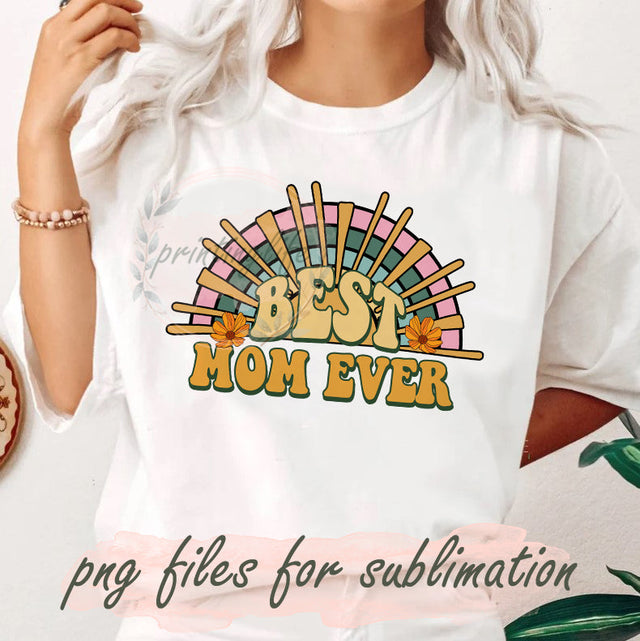 Best Mom Ever Design Png, Retro Mom Png, Mother's Day Gift, Retro Rainbow Png, Mom Life Sublimation Png, Digital Download Sublimation PrintingLife 