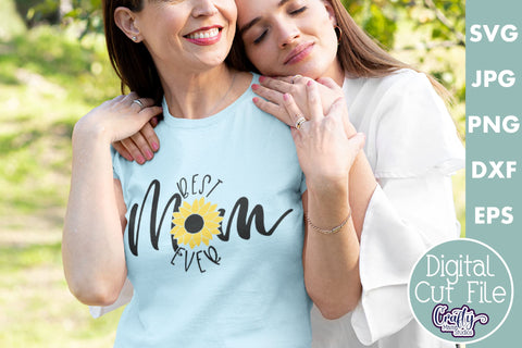 Best Mom Ever | Mom Life Svg Design File SVG Crafty Mama Studios 