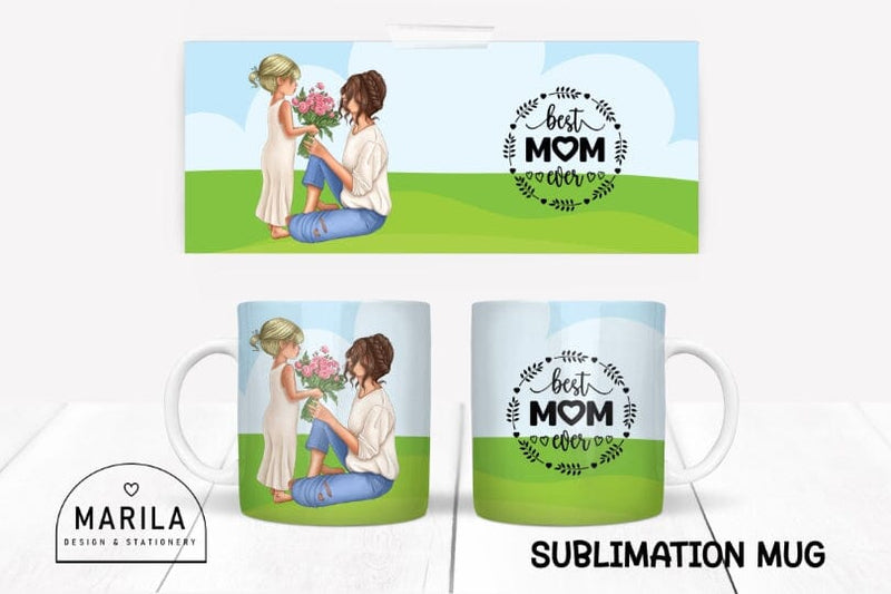 best mom ever Mug Sublimation Designs #12 Sublimation Marilakits 