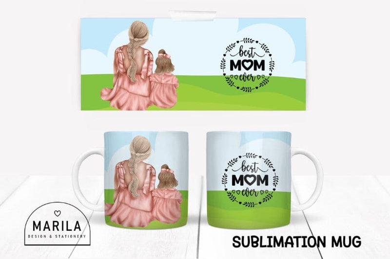best mom ever Mug Sublimation Designs #2 Sublimation Marilakits 