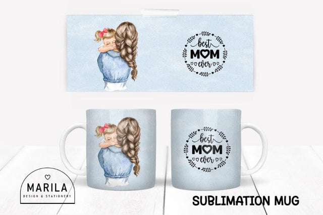 Best mom ever Mug Sublimation Designs #24 Sublimation Marilakits 