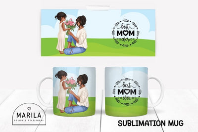 best mom ever Mug Sublimation Designs #6 Sublimation Marilakits 