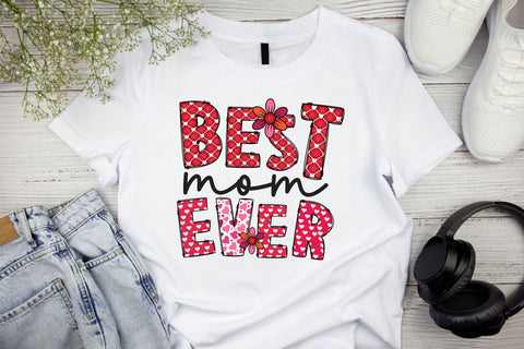 Best Mom Ever Sublimation Sublimation Rupkotha 