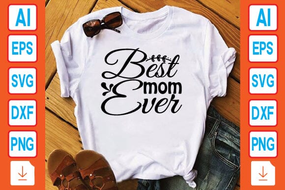 Best Mom Ever SVG Craftlabsvg24 