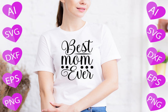 Best Mom Ever SVG CraftlabSvg29 