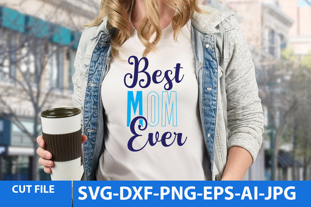 best mom ever SVG Cut File SVG BlackCatsMedia 