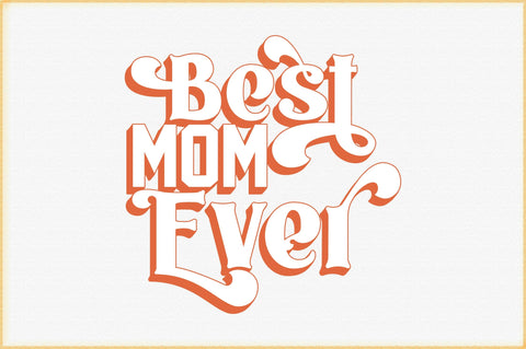 Best Mom Ever svg design SVG Creativeart88 