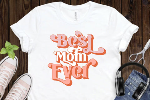 Best Mom Ever svg design SVG Creativeart88 
