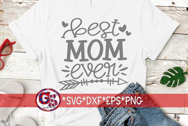 Best Mom Ever SVG DXF EPS PNG SVG Greedy Stitches 