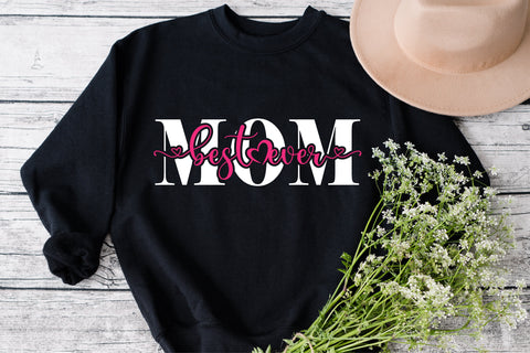 Best Mom Ever SVG, Mothers Day SVG, Mom Life SVG, Mom Love svg, Mom Shirt svg, Mother Birthday svg, Heart Svg, Happy Mothers Day Svg, png SVG Fauz 